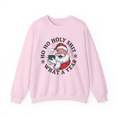 Christmas Santa HO HO Holy Sh*t Sweatshirt